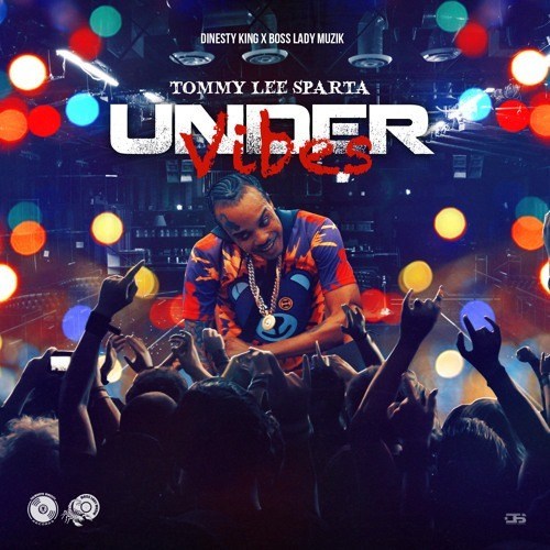 Tommy Lee Sparta – Under Vibes