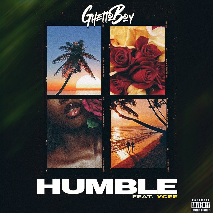 Ghetto Boy – Humble ft. Ycee