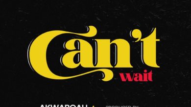Akwaboah – Can’t Wait ft. MzVee (Prod. by Akwaboah)