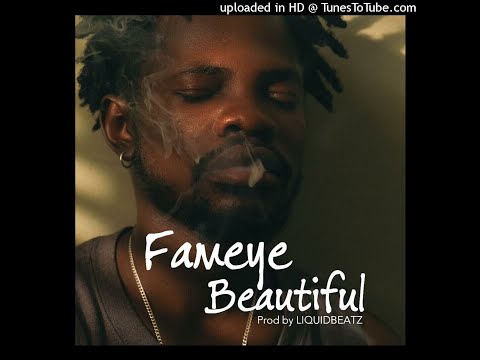 Fameye – Beautiful (Prod. Liquidbeatz)
