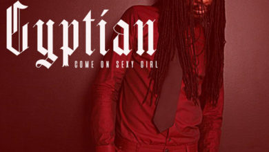 Gyptian – Come On Sexy Girl (Prod. By Music House Productions)