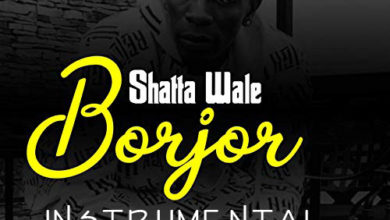 Shatta Wale – Borjor (ReProd. By Emrys Beatz)