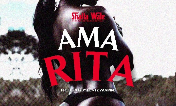 Shatta Wale – Ama Rita (Prod. by Beatz Vampire)