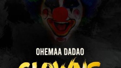 Ohemaa Dadao – Clowns (Eno Barony X Freda Rhymz X Sista Afia Diss)