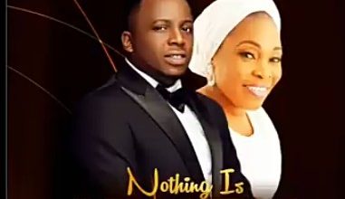 Eben Ft Tope Alabi – Nothing Is Impossible
