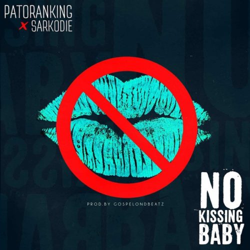 Patoranking – “No Kissing” ft. Sarkodie