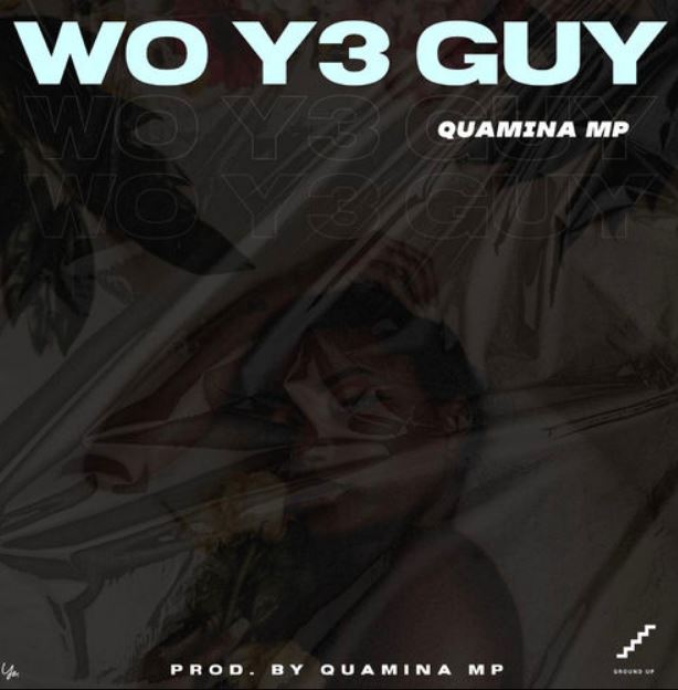 Quamina MP — Wo Y3 Guy (Prod. By Quamina MP)