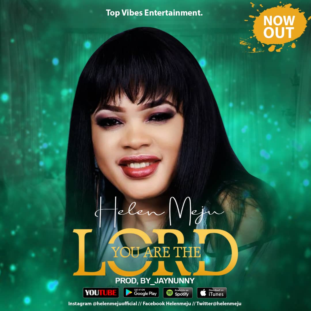 Helen Meju – You Are The Lord