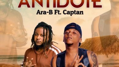 Ara-B- Antidote ft. Captan