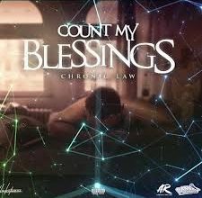 Chronic Law – Count My Blessings