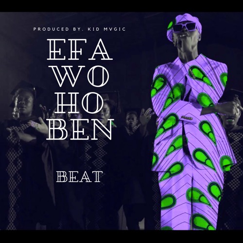 E.L – Efa Wo Ho Ben (Instrumental)