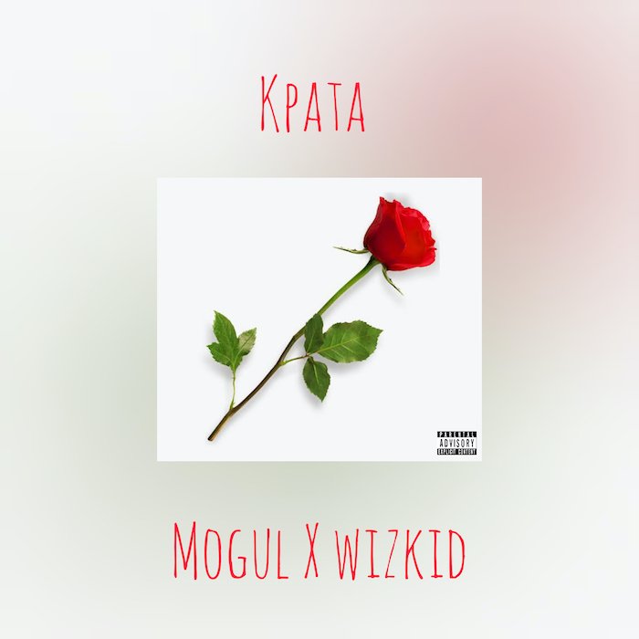 Mogul X Wizkid – Kpata