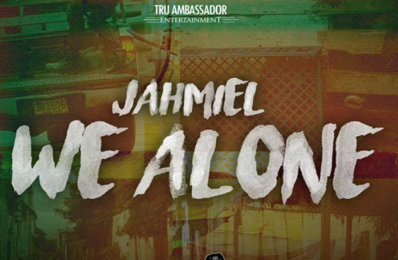 Jahmiel - We Alone