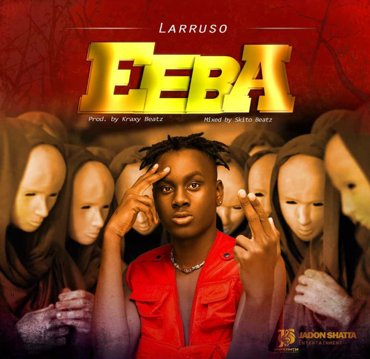 Larruso - Eeba Lyrics