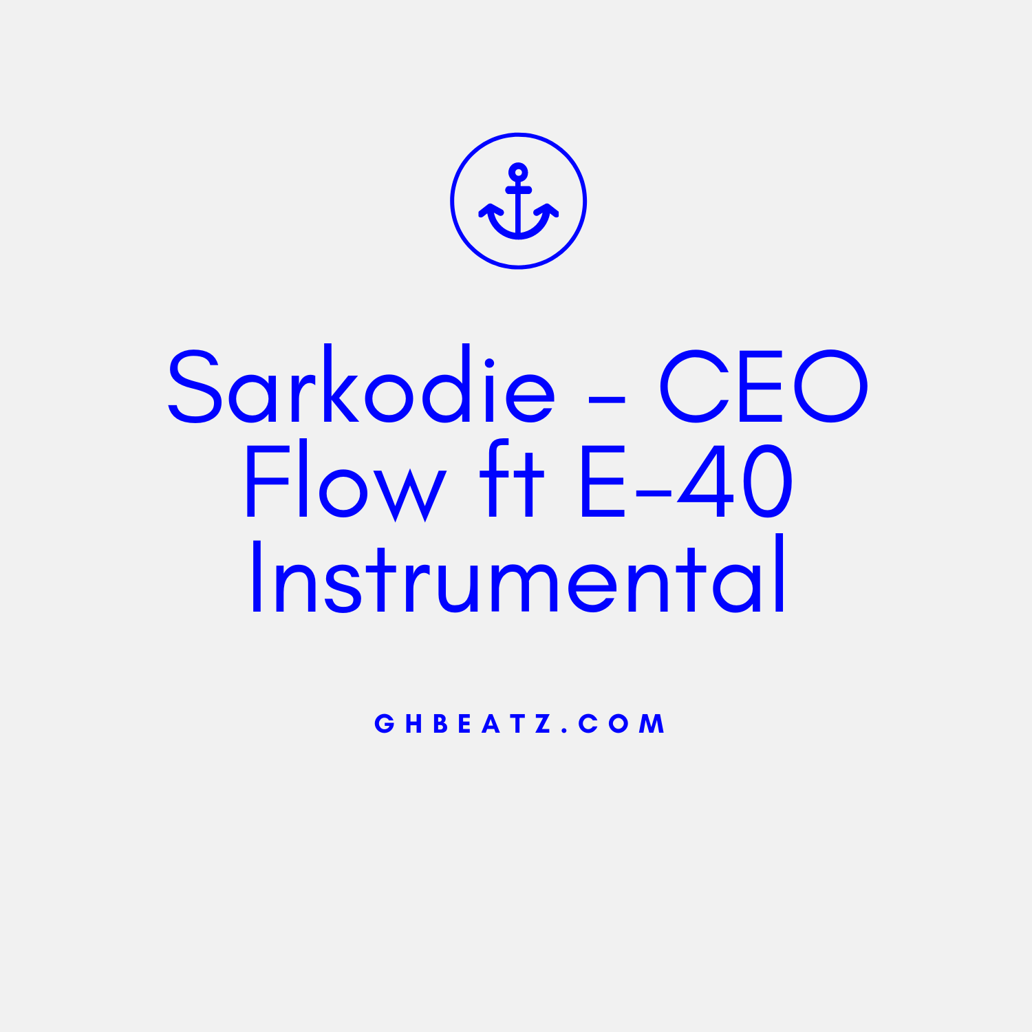 Sarkodie – CEO Flow ft E-40 Instrumental