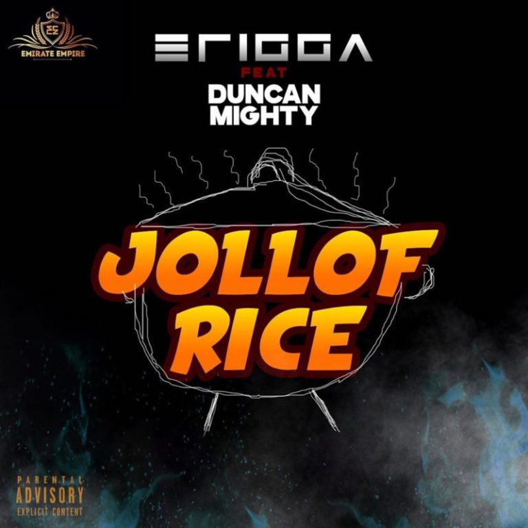 Erigga – “Jollof Rice” ft. Duncan Mighty