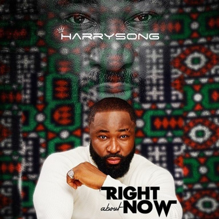 Harrysong – “Right About Now”