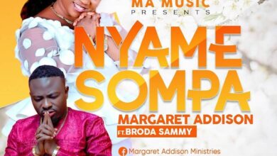 Margaret Addison – Nyame Sompa (Feat Broda Sammy)