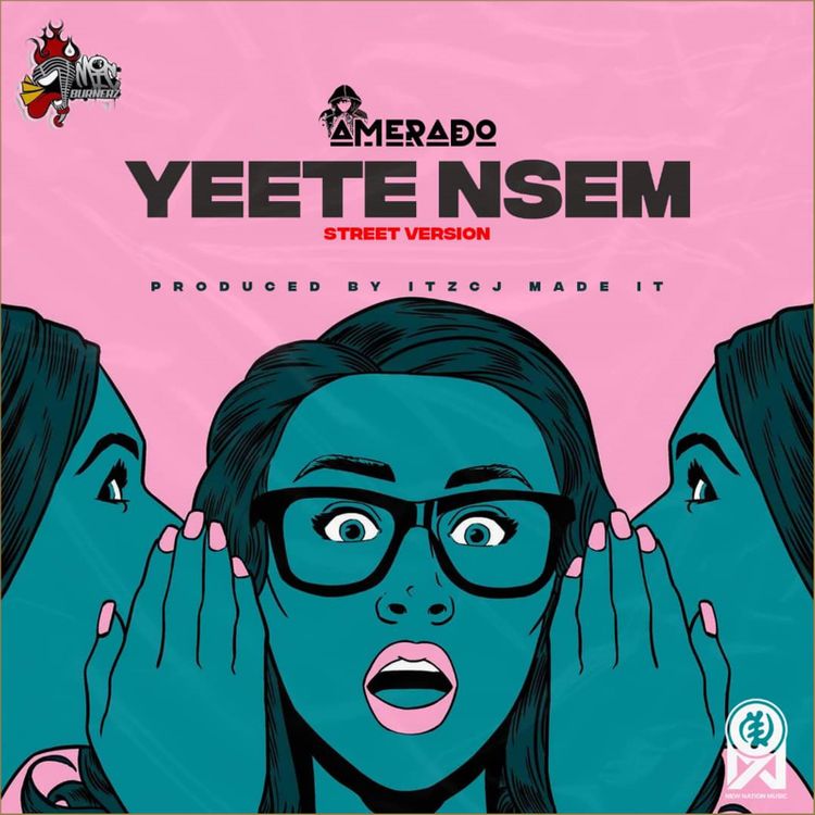 Amerado - Yeete Nsem (Street Version)