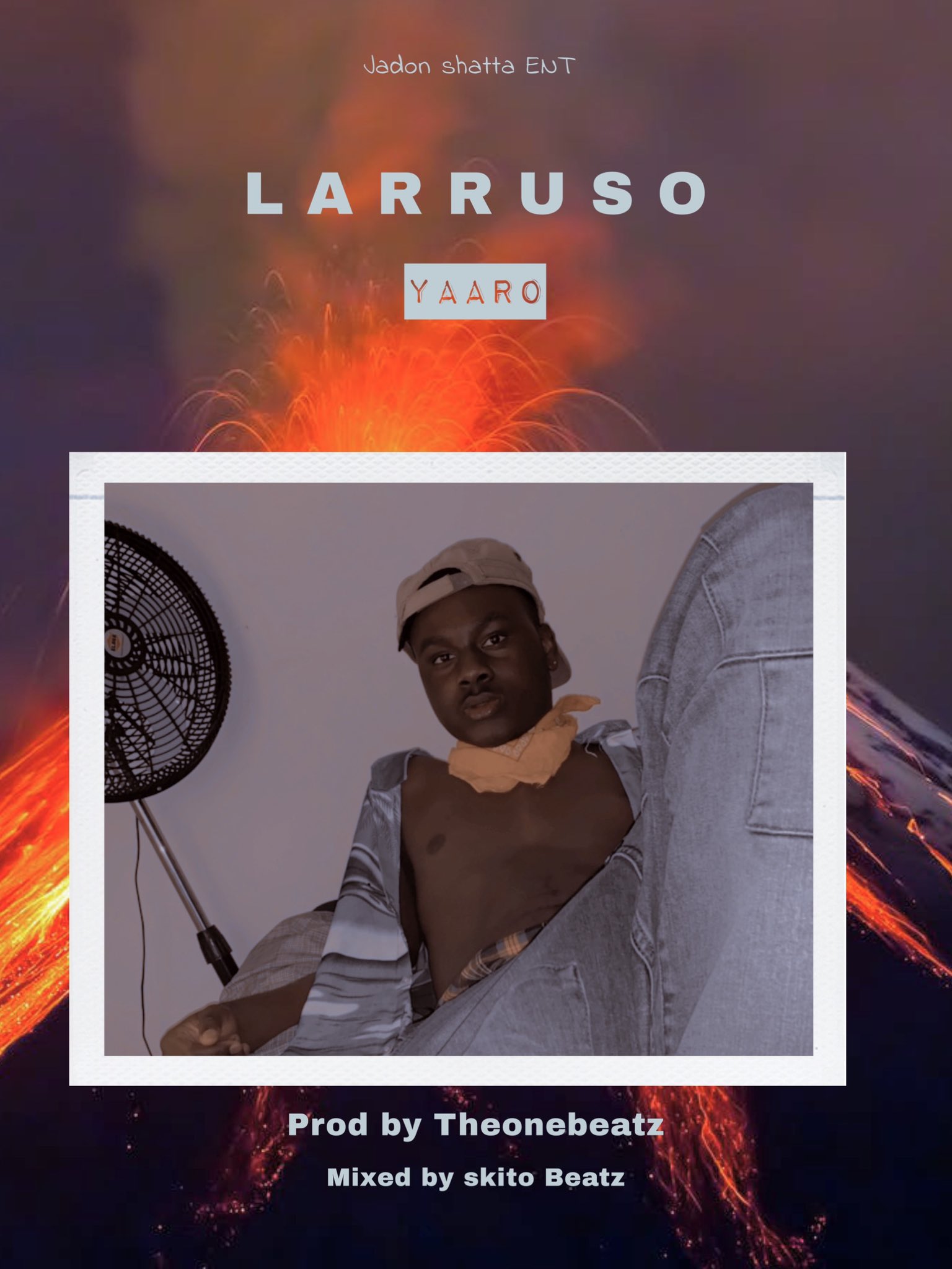 Larruso - Yaaro (Prod. by TheOneBeatz)