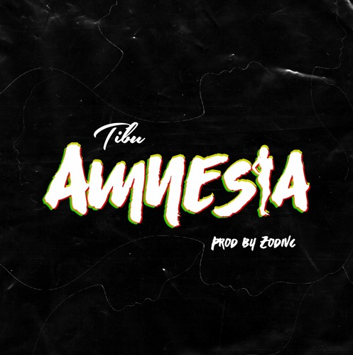Tibu - Amnesia (Prod. By Zodivc)