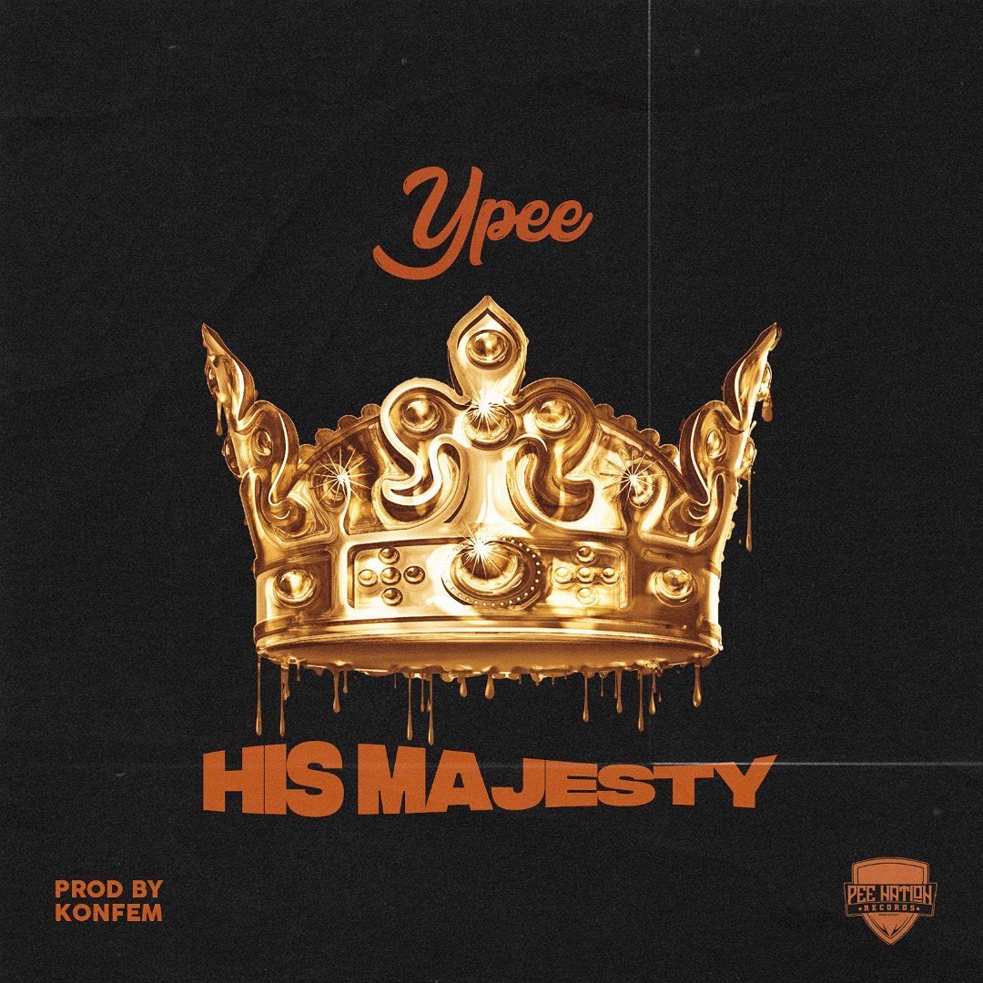 Ypee - His Majesty (Official Video)