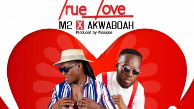 M2 – True Love Ft. Akwaboah (Prod By Possigee)