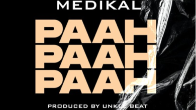Medikal - Paah Paah Paah (Prod. by Unkle Beatz)