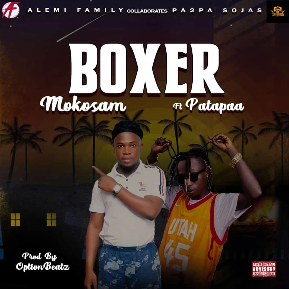Mokosam – Boxer Ft. Patapaa (Prod. By Option Beatz)