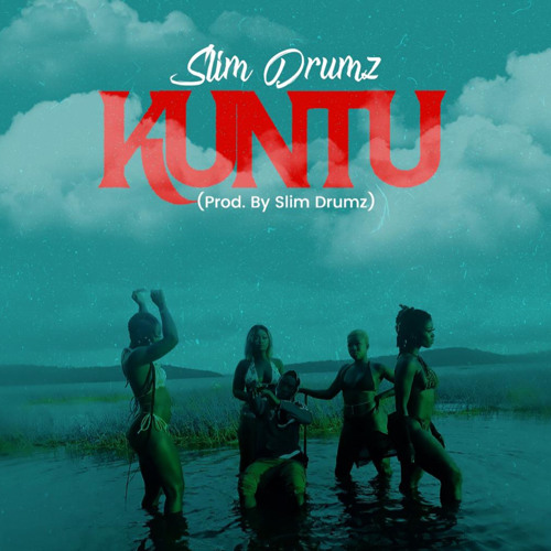 Slim Drumz - Kuntu (Prod. by Slim Drumz)