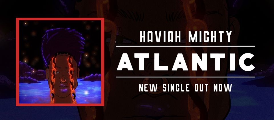 Haviah Mighty – Atlantic