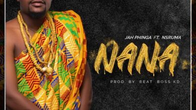 Jah Phinga - Nana Ft. Nsruma (Prod by Beat Boss KD)