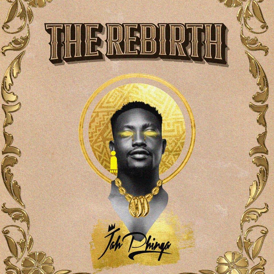 Jah Phinga - The Rebirth (Full Album)