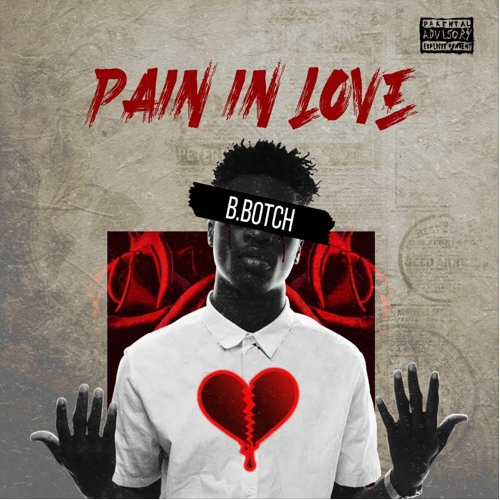 B.Botch – Pain In Love ft. Efya