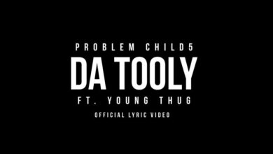 Problem Child 5 – Da Tooly Ft. Young Thug