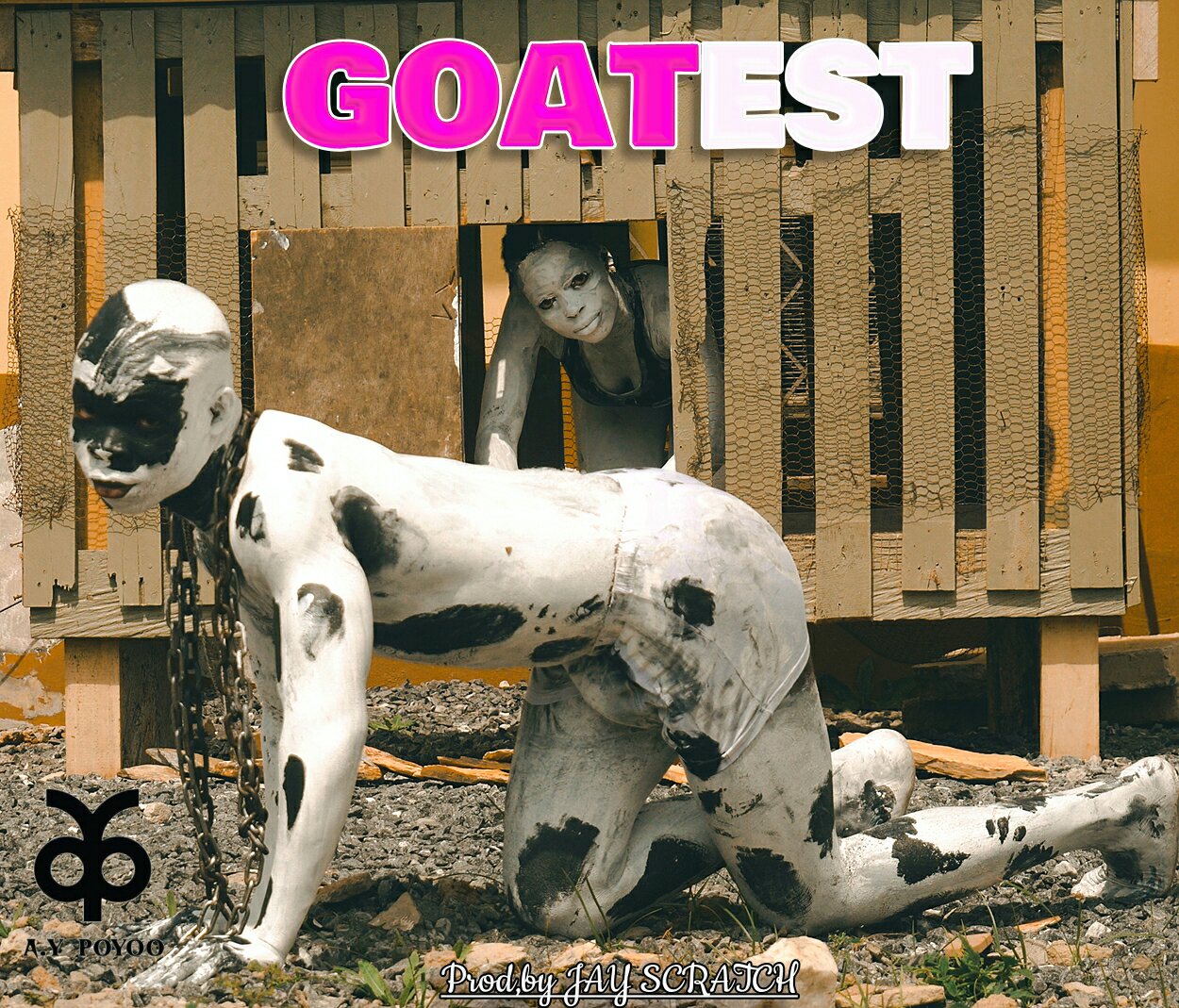 Ay Poyoo - Goatest (Prod. by Jay Scratch)