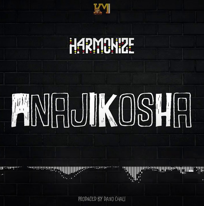 Harmonize - Anajikosha (Prod. by Daxo Chali)
