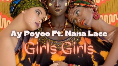 Ay Poyoo - Girls Girls Ft Nana Lace (Prod. by Tom Beatz)