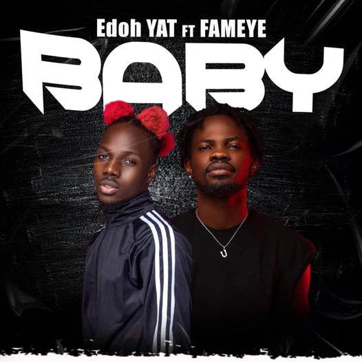 Edoh Yat - Baby Ft. Fameye