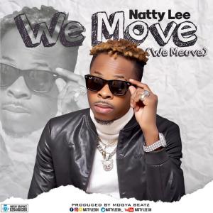 Natty Lee - We Move (Prod. by Mogya Beatz)
