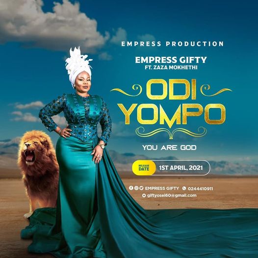 Empress Gifty - Odi Yompo Ft. Zaza MokHethi