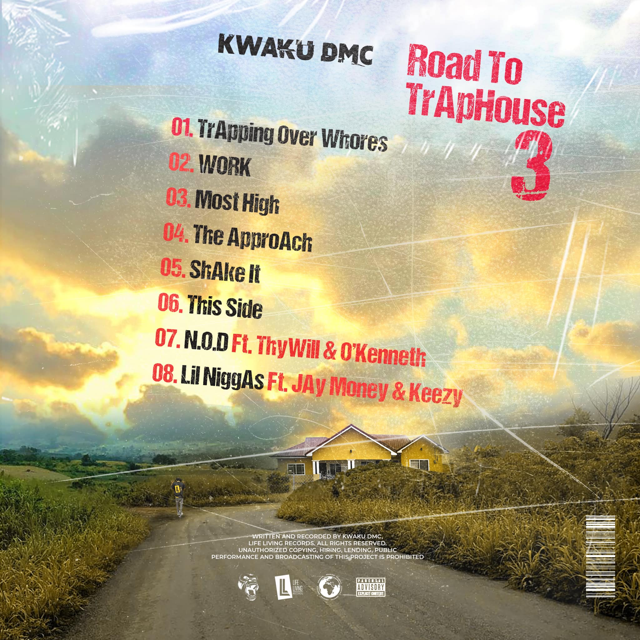 Kwaku DMC - Road To Trap House 3 (Full Album)