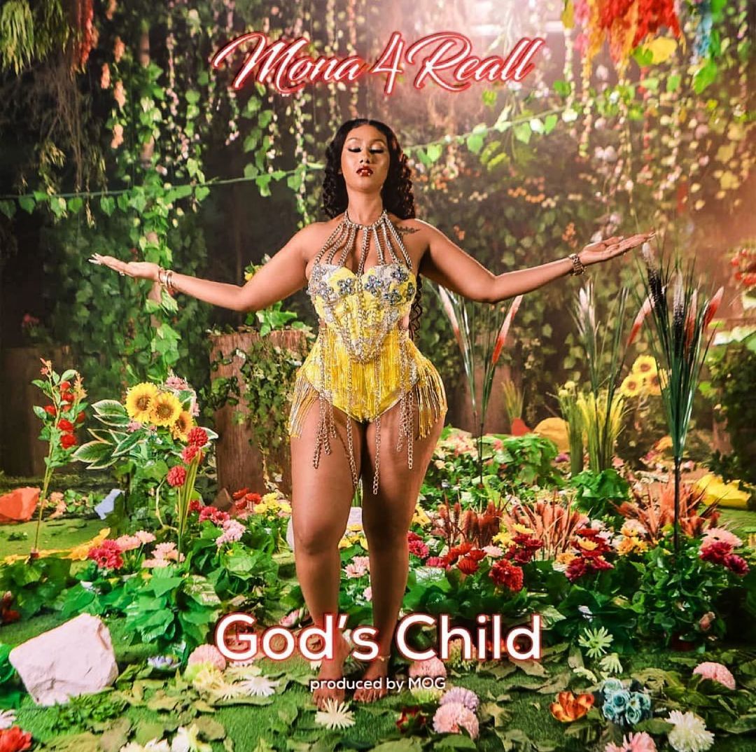Mona 4 Reall - God's Child