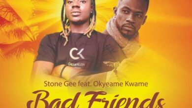 Stone Gee - Bad Friends Ft. Okyeame Kwame