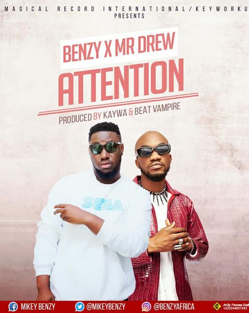 Benzy - Attention Ft. Mr Drew (Prod By Kaywa x Beat Vampire)