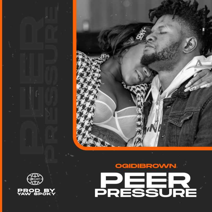 Ogidi Brown - Peer Pressure