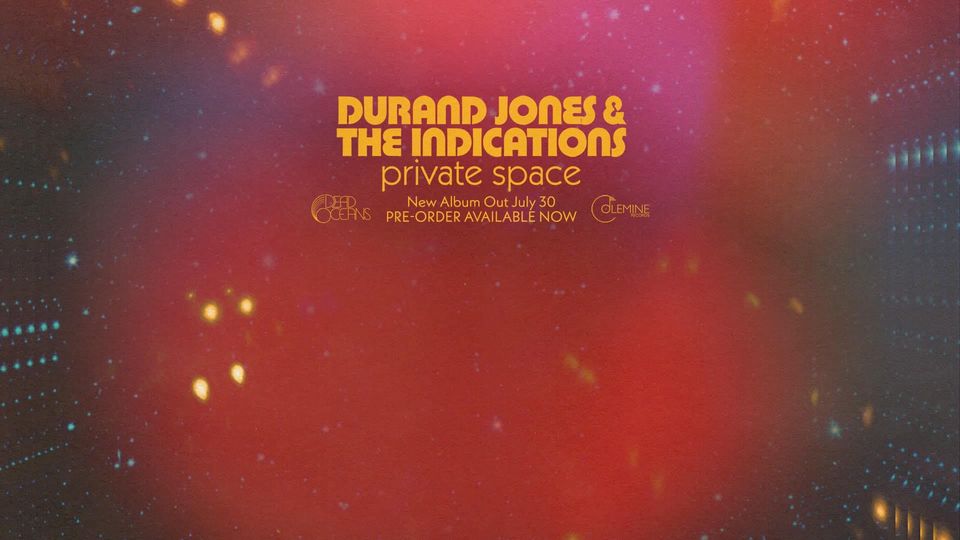 Durand Jones & the Indications - Private Space mp3 download