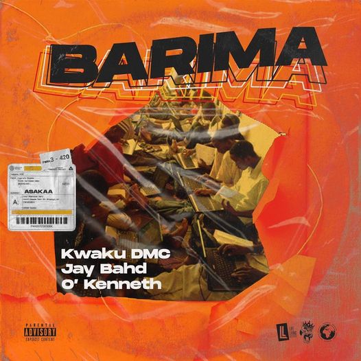 Barima by Kwaku DMc x Jay Bahd x O'kenneth