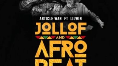 Article Wan – Jollof And Afrobeat Ft Lil Win