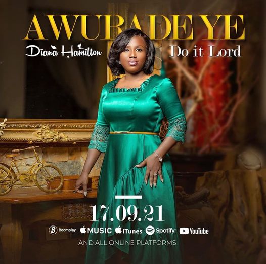 Diana Hamilton - Awurade Ye (Do It Lord)